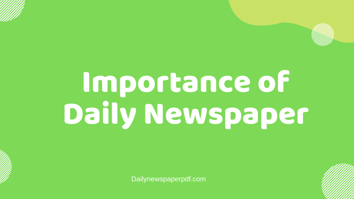 Importance of Daily Newspaper