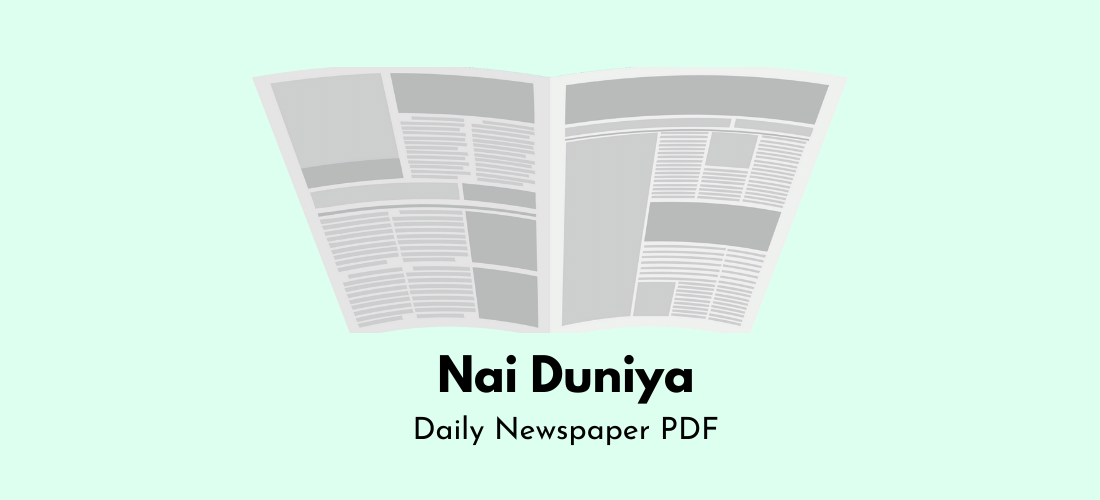 Nai Duniya Newspaper PDF